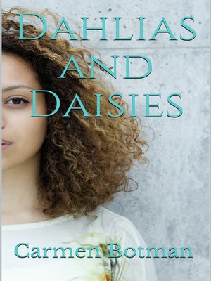 cover image of Dahlias and Daisies